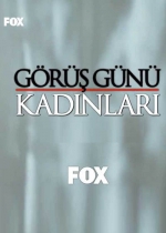 Görüş Günü Kadınları poster