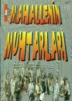 Mahallenin Muhtarları poster