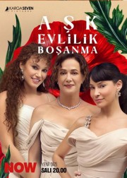 Aşk Evlilik Boşanma