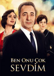 Ben Onu Çok Sevdim