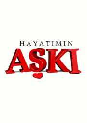 Hayatımın Aşkı