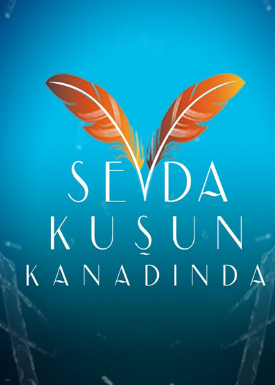 Sevda Kuşun Kanadında